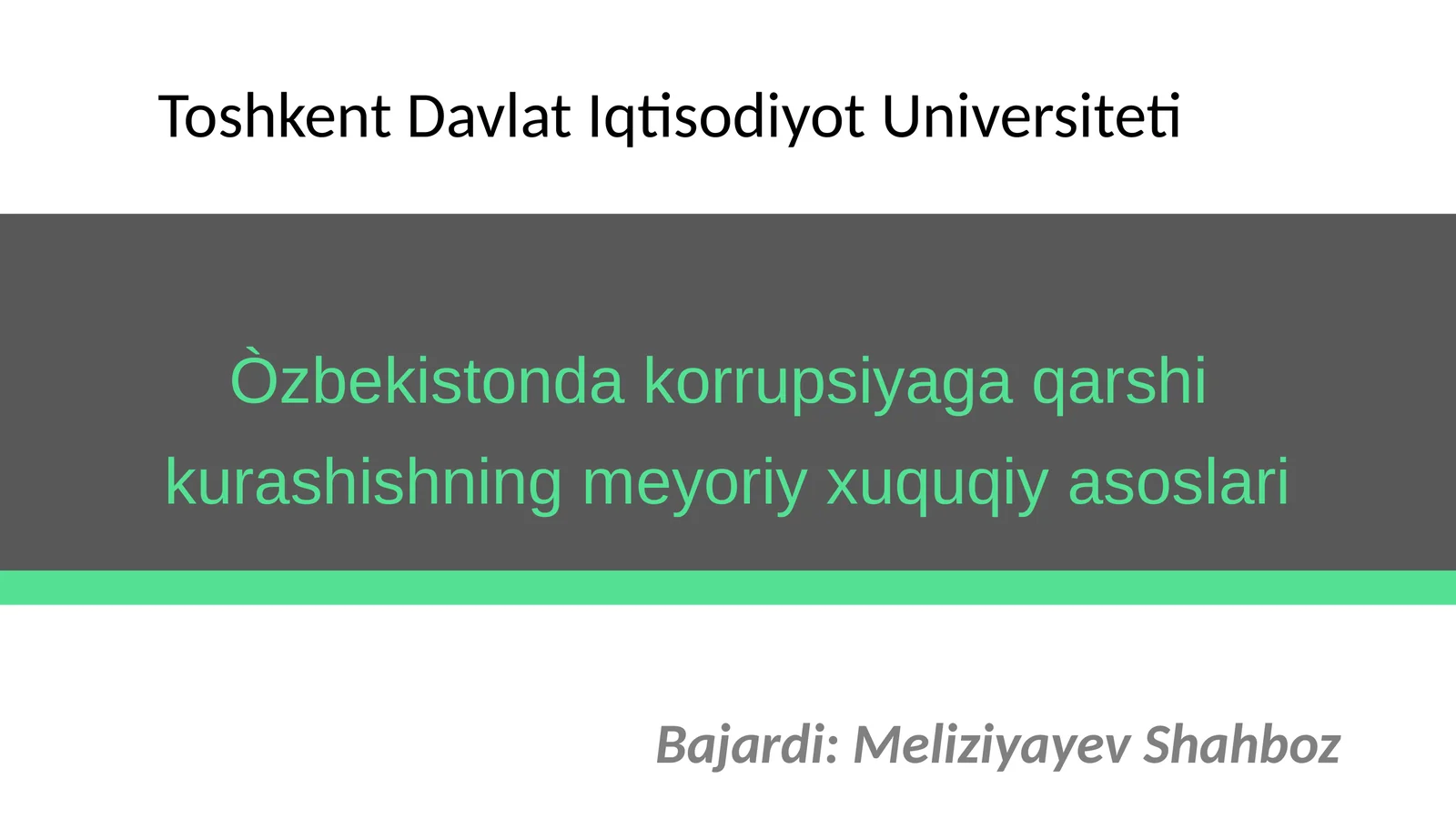Òzbekistonda korrupsiyaga qarshi kurashishning meyoriy xuquqiy asoslari