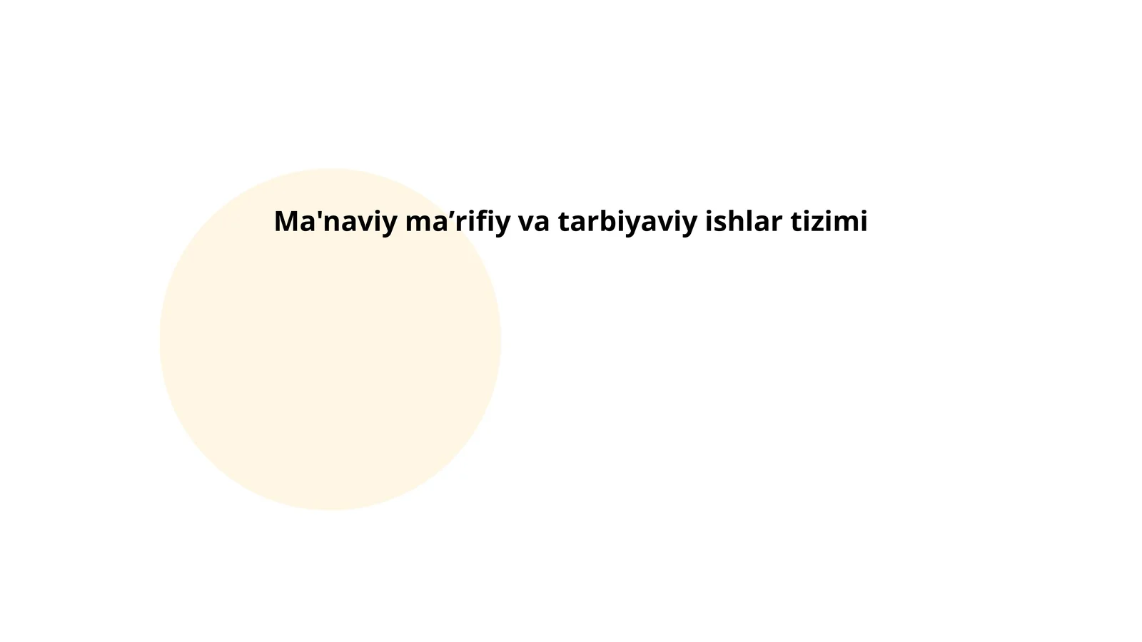 Ma'naviy maʼrifiy va tarbiyaviy ishlar tizimi