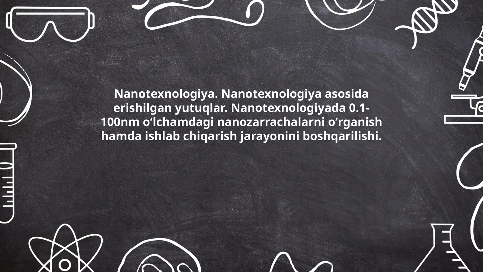 Nanotexnologiya. Nanotexnologiya asosida erishilgan yutuqlar