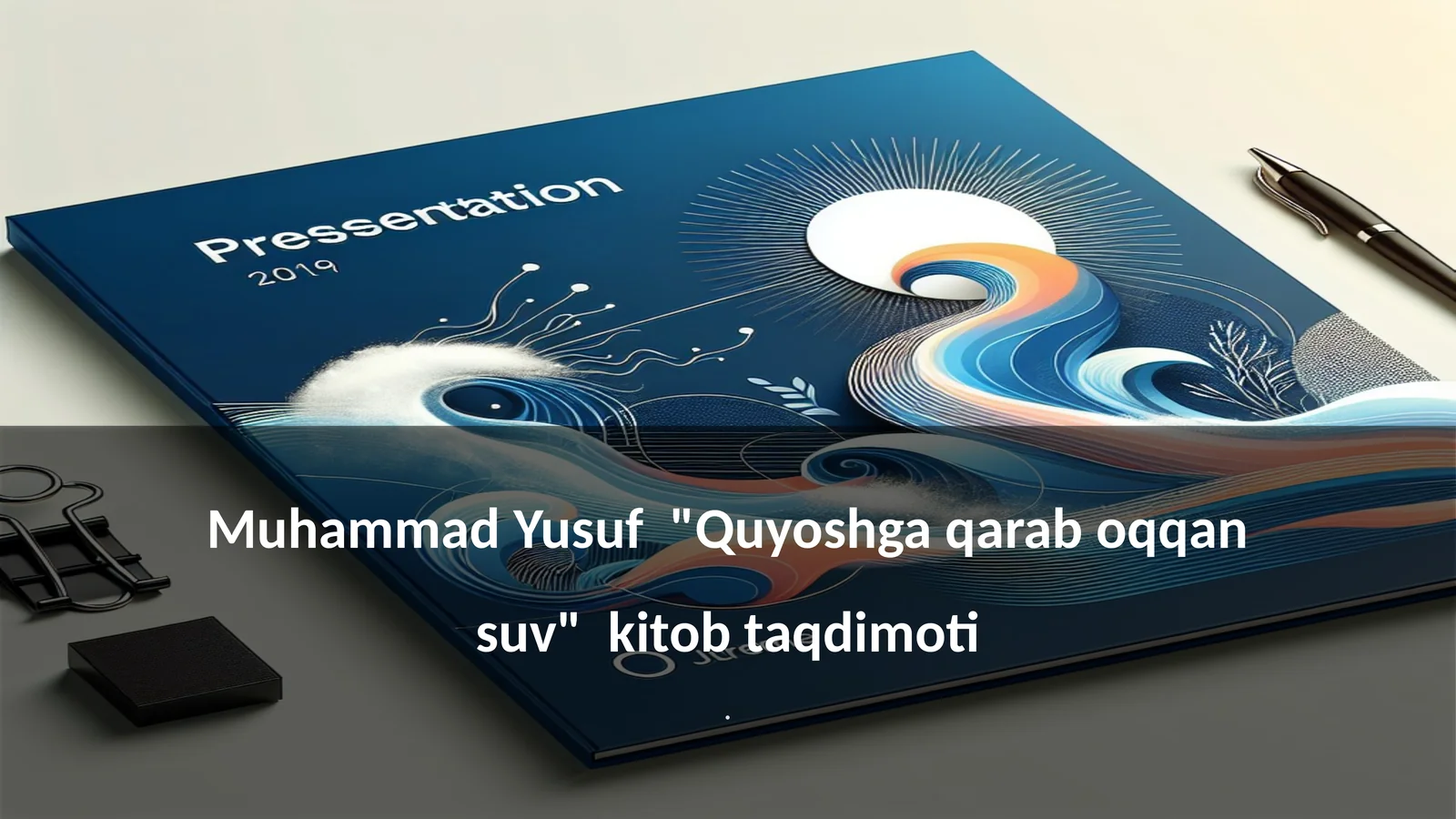 Muhammad Yusuf "Quyoshga qarab oqqan suv" kitob taqdimoti
