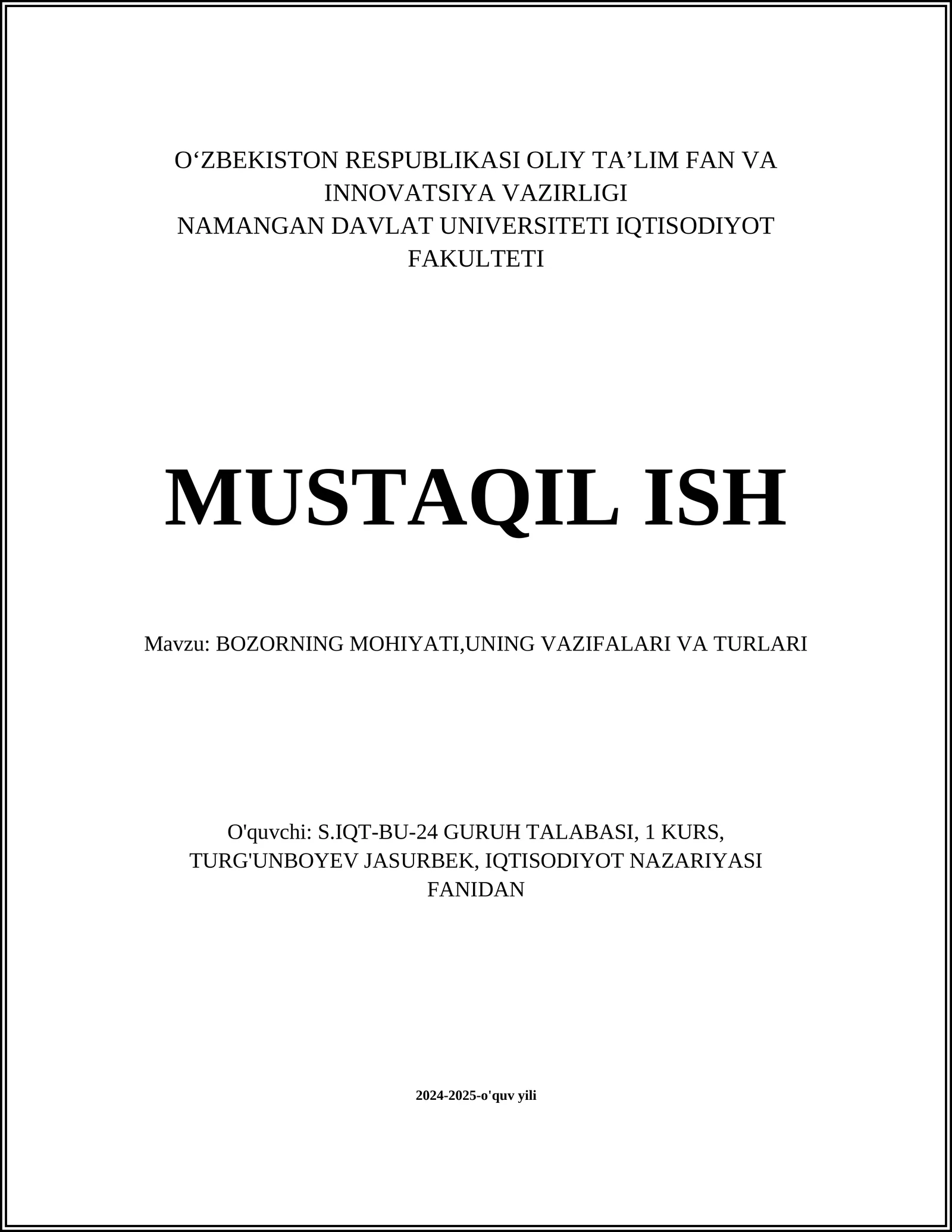 BOZORNING MOHIYATI,UNING VAZIFALARI VA TURLARI
