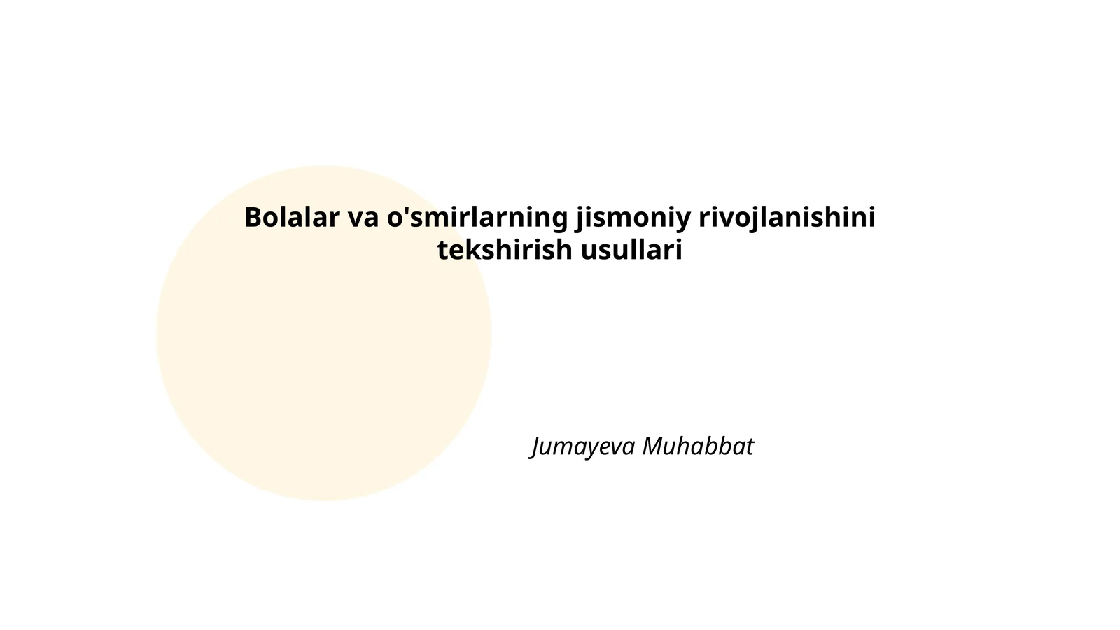 Bolalar va o'smirlarning jismoniy rivojlanishini tekshirish usullari