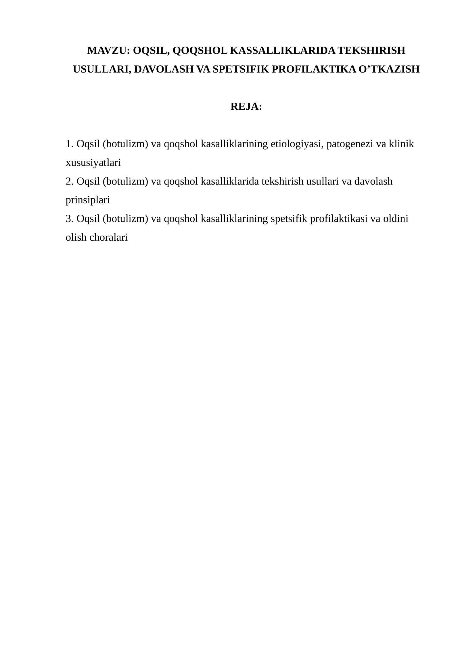 OQSIL, QOQSHOL KASSALLIKLARIDA TEKSHIRISH USULLARI, DAVOLASH VA SPETSIFIK PROFILAKTIKA O’TKAZISH