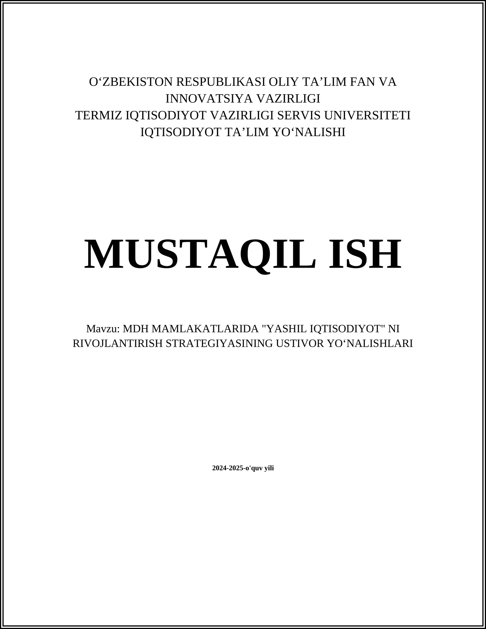 MDH MAMLAKATLARIDA "YASHIL IQTISODIYOT" NI RIVOJLANTIRISH STRATEGIYASINING USTIVOR YOʻNALISHLARI