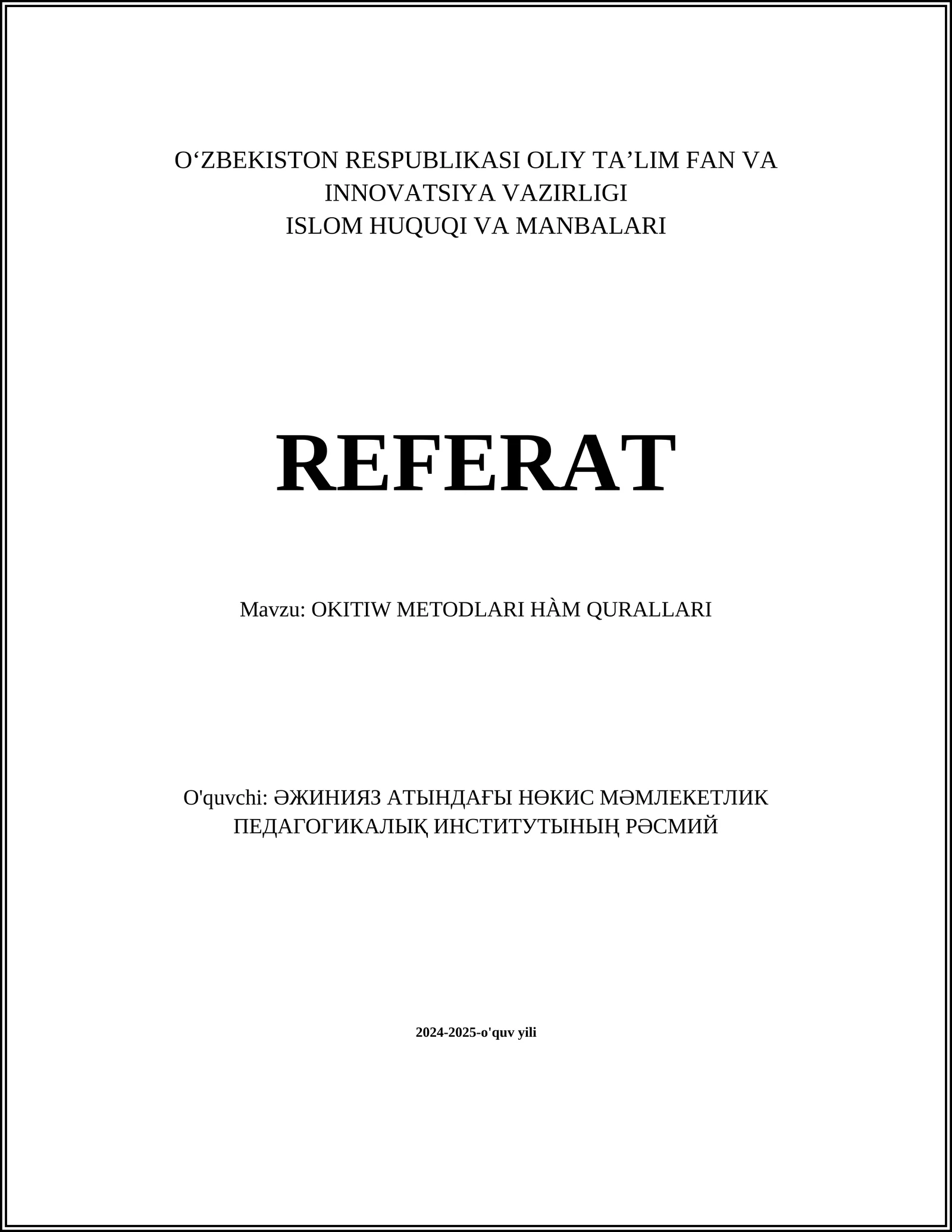 OKITIW METODLARI HÀM QURALLARI
