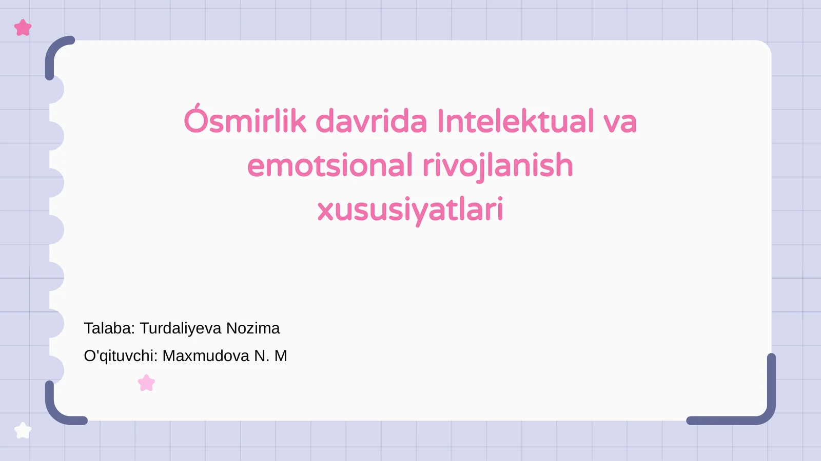 Ósmirlik davrida Intelektual va emotsional rivojlanish xususiyatlari