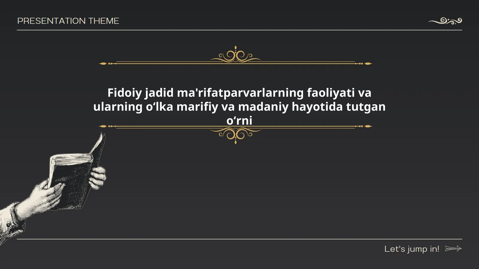 Fidoiy jadid ma'rifatparvarlarning faoliyati va ularning oʻlka marifiy va madaniy hayotida tutgan oʻrni