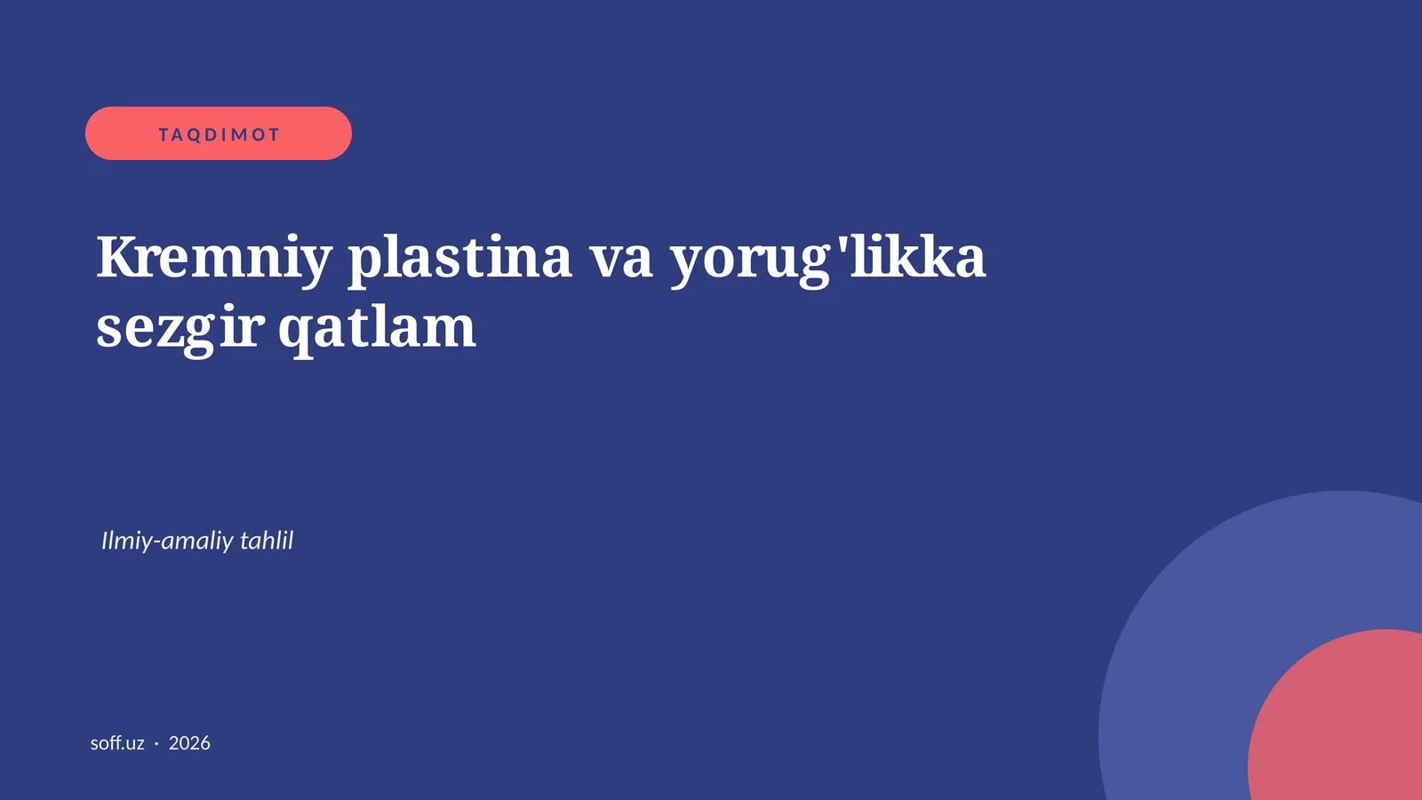 Kremniy plastina va yorug'likka sezgir qatlam