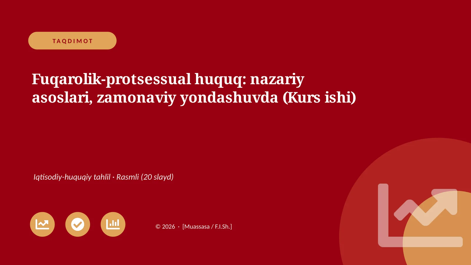 Fuqarolik-protsessual huquq: nazariy asoslari, zamonaviy yondashuvda (Kurs ishi)