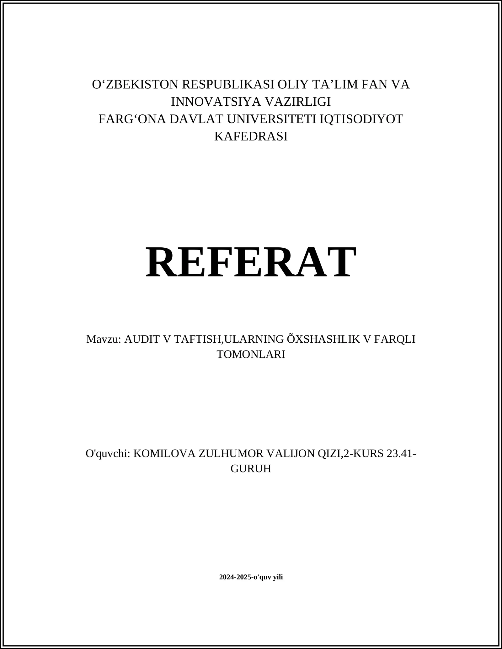 AUDIT V TAFTISH,ULARNING ÕXSHASHLIK V FARQLI TOMONLARI