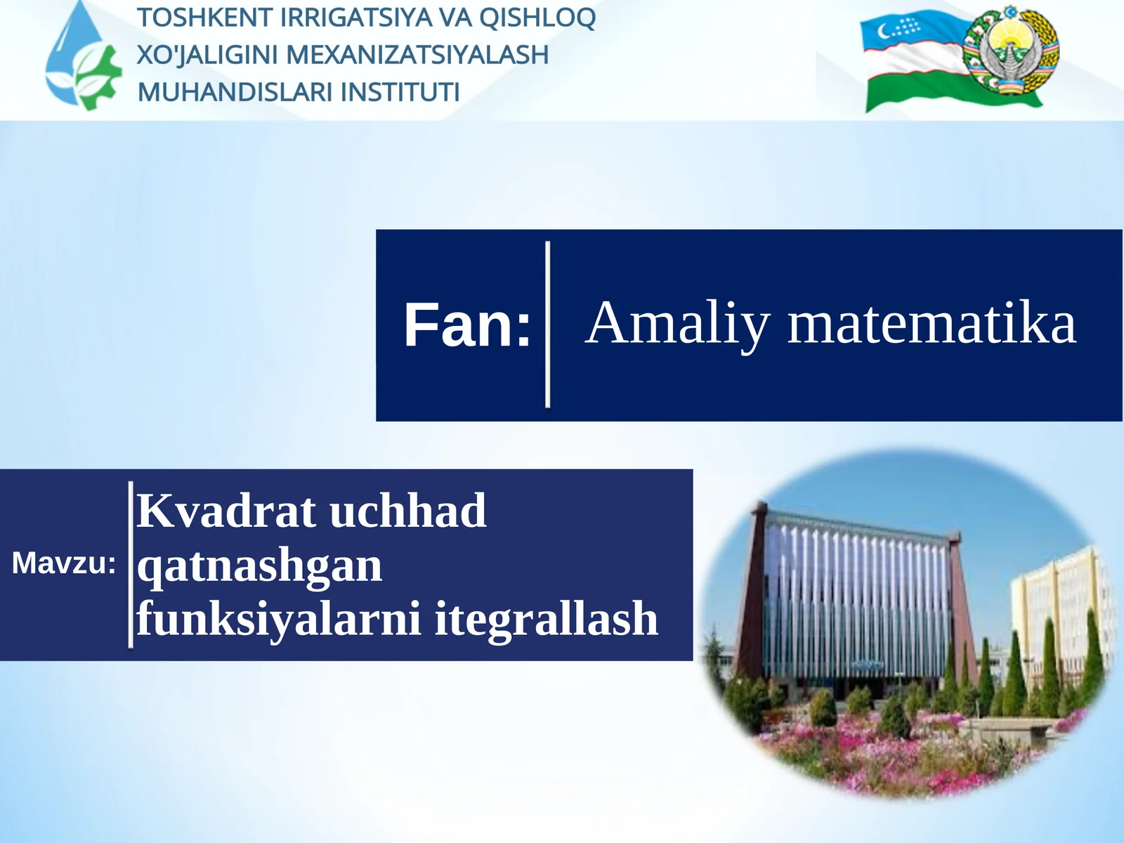 Kvadrat uchhad qatnashgan funksiyalarni itegrallash