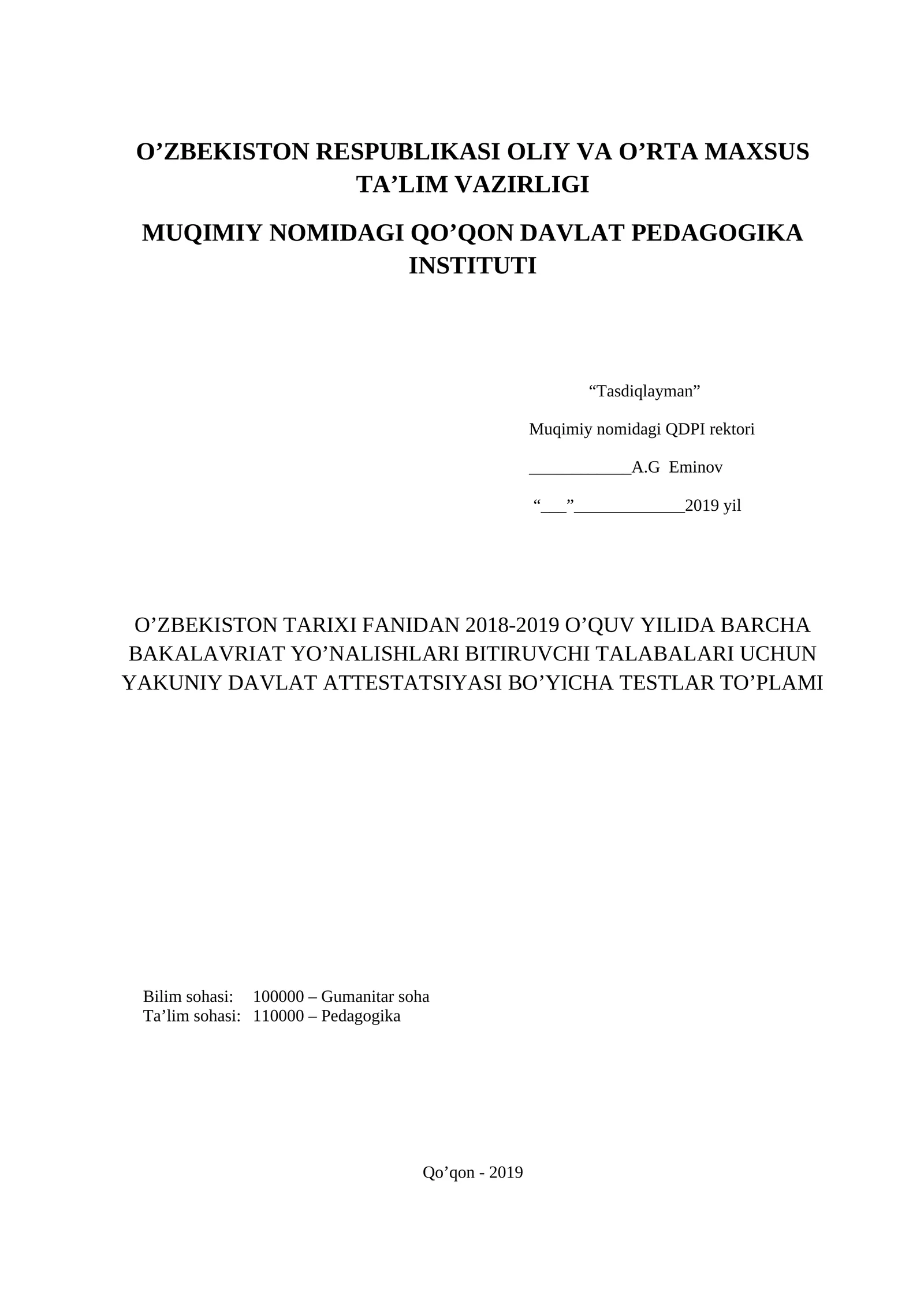 BARCHA BAKALAVRIAT YO’NALISHLARI BITIRUVCHI TALABALARI UCHUN YAKUNIY DAVLAT ATTESTATSIYASI BO’YICHA TESTLAR TO’PLAMI