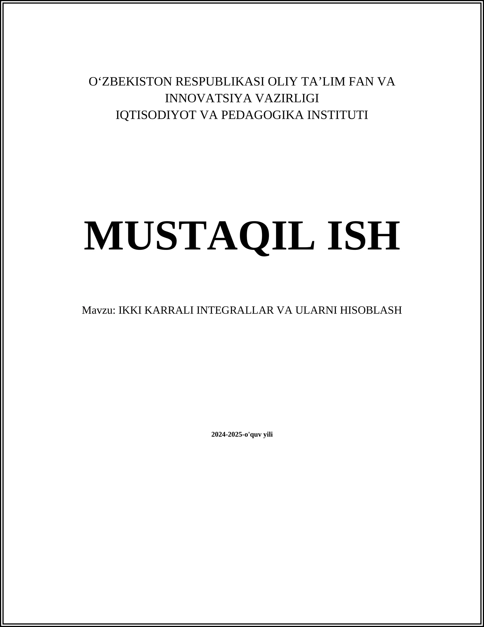 IKKI KARRALI INTEGRALLAR VA ULARNI HISOBLASH