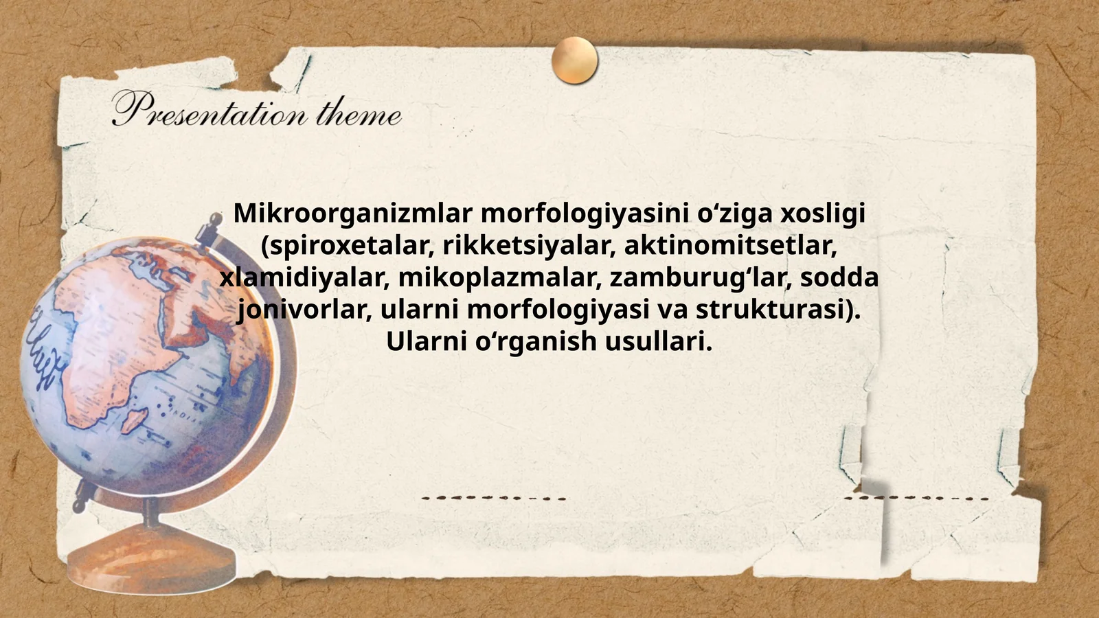 Mikroorganizmlar morfologiyasini o‘ziga xosligi