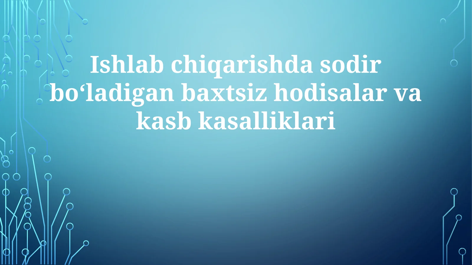 Sanoat hodisalari va kasbiy kasalliklar