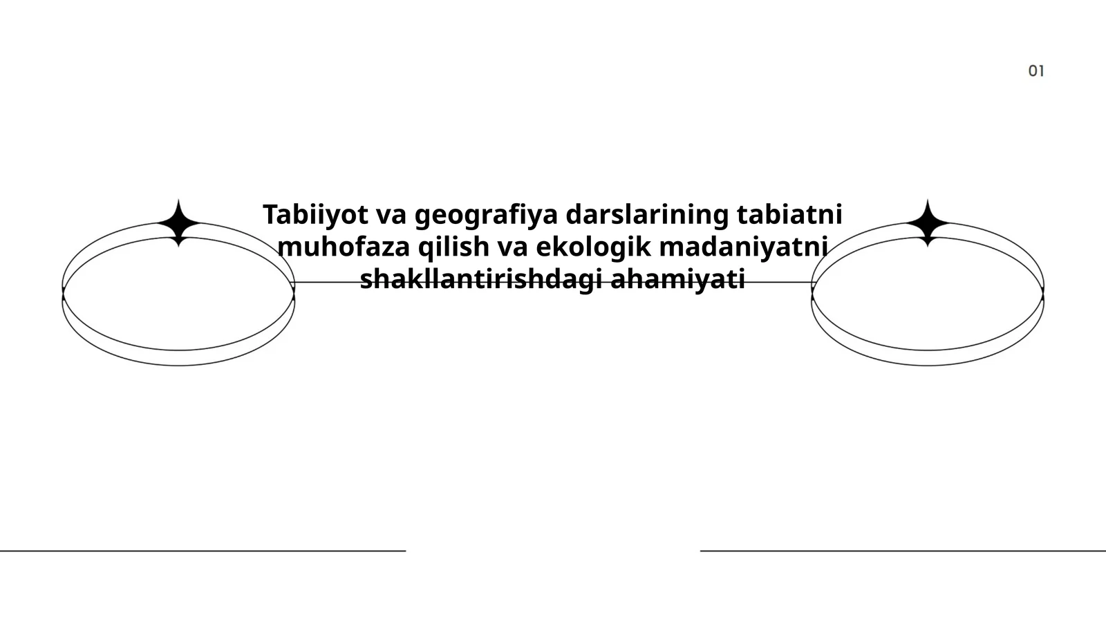 Tabiiyot va geografiya darslarining tabiatni muhofaza qilish va ekologik madaniyatni shakllantirishdagi ahamiyati