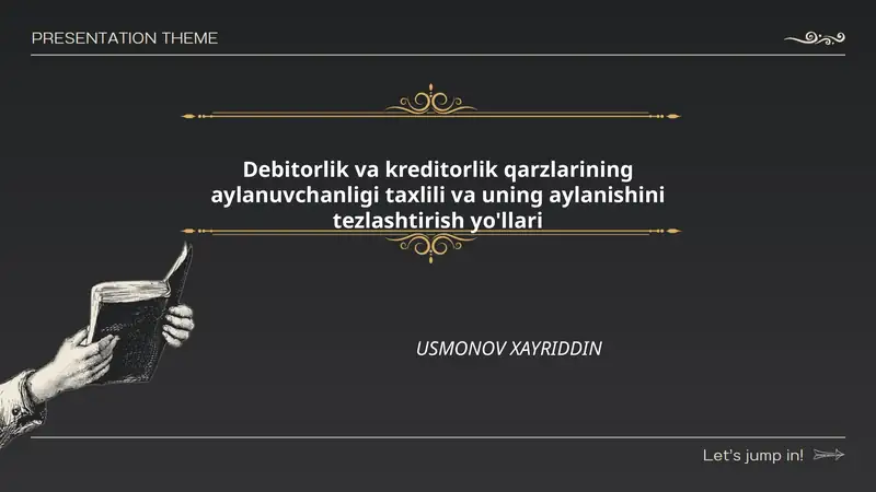 Debitorlik va kreditorlik qarzlarining aylanuvchanligi taxlili va uning aylanishini tezlashtirish yo'llari