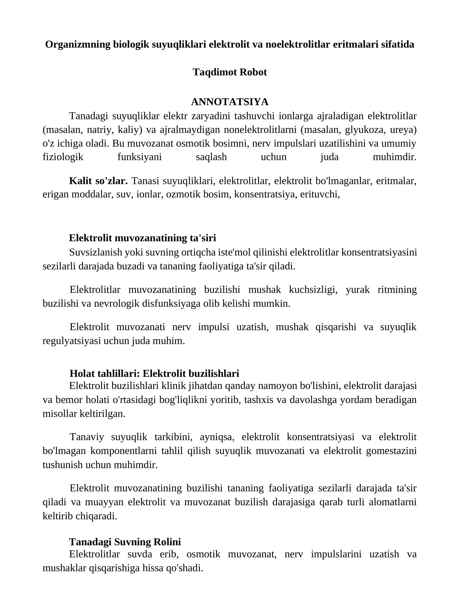 Organizmning biologik suyuqliklari elektrolit va noelektrolitlar eritmalari sifatida