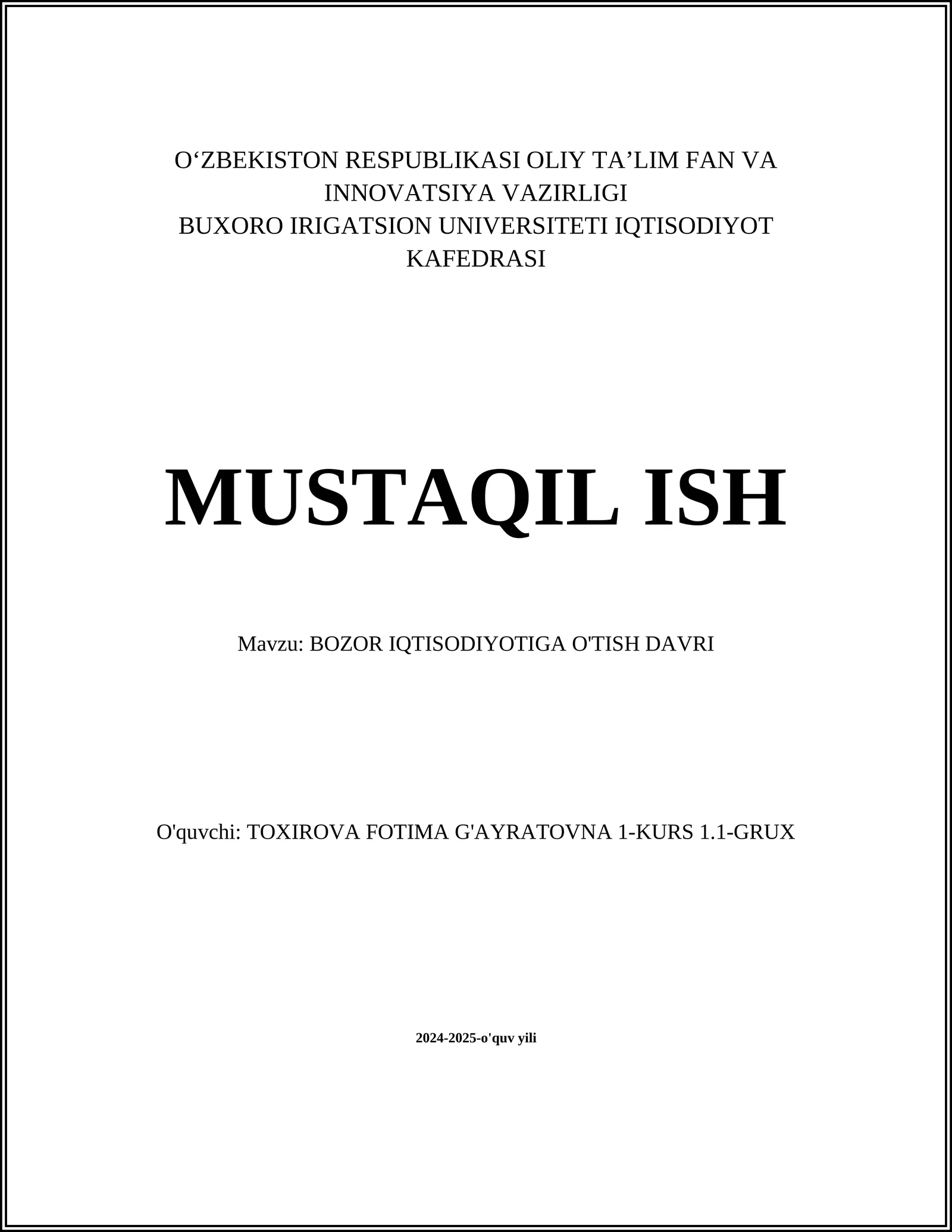 BOZOR IQTISODIYOTIGA O'TISH DAVRI