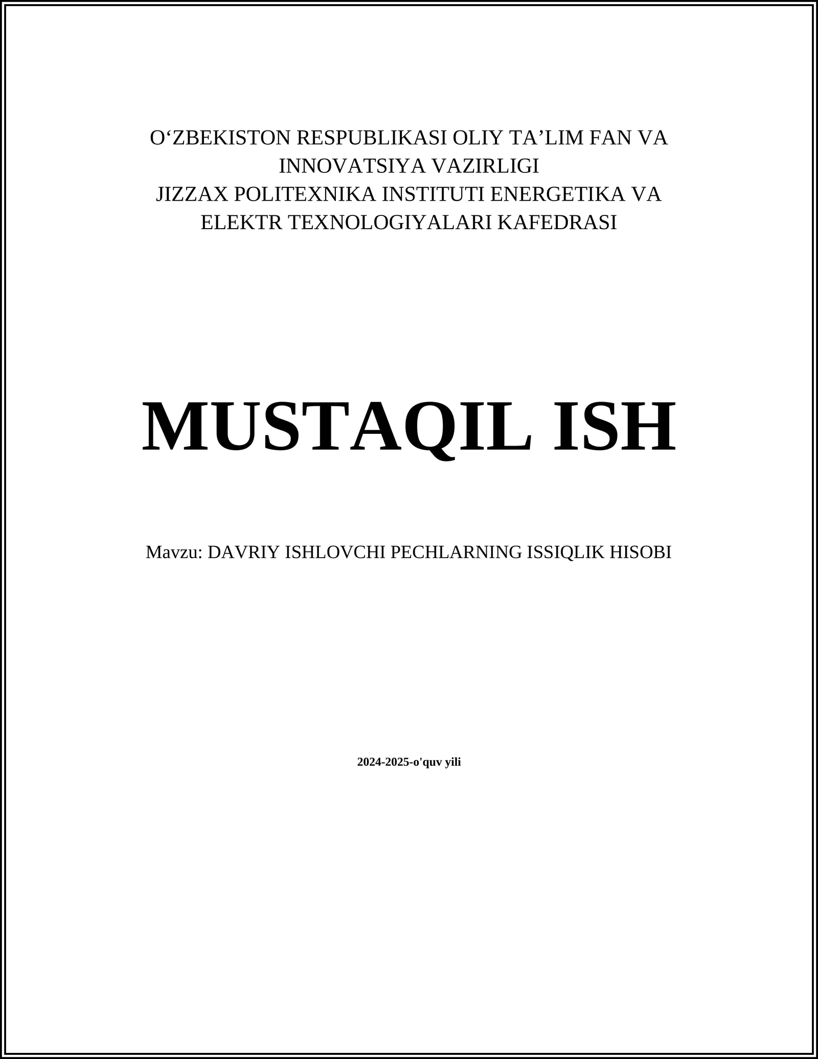 DAVRIY ISHLOVCHI PECHLARNING ISSIQLIK HISOBI