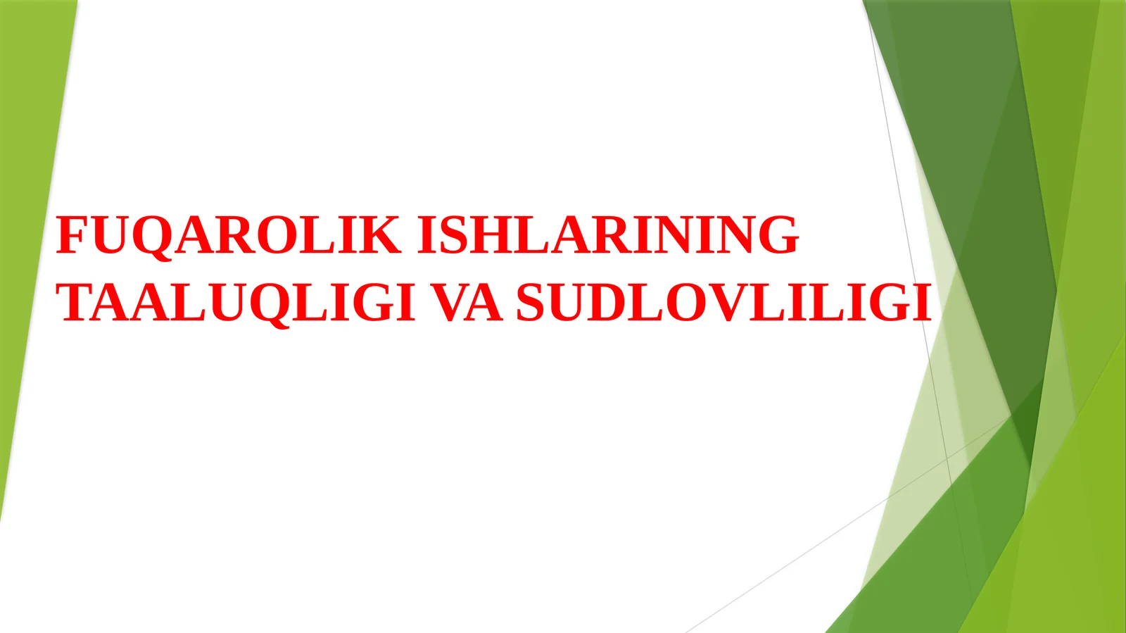 FUQAROLIK ISHLARINING TAALUQLIGI VA SUDLOVLILIGI