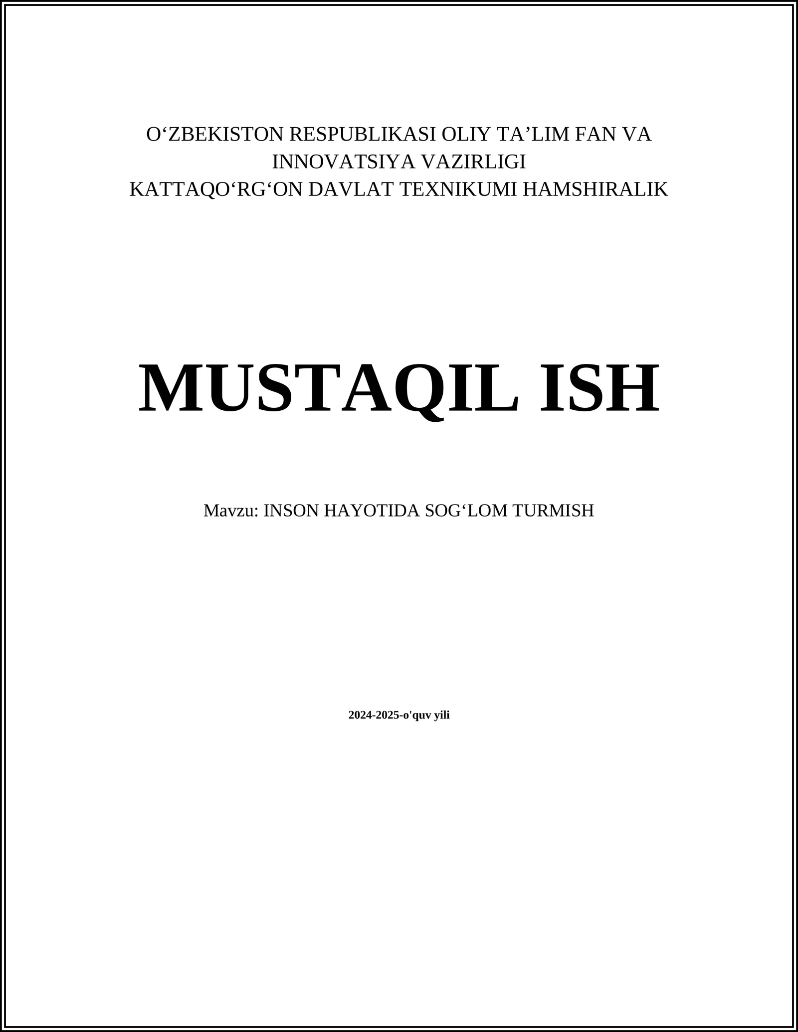 INSON HAYOTIDA SOGʻLOM TURMISH
