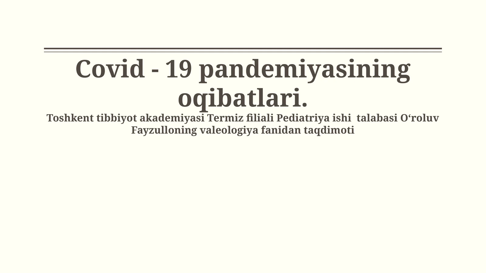 Covid - 19 pandemiyasining oqibatlari