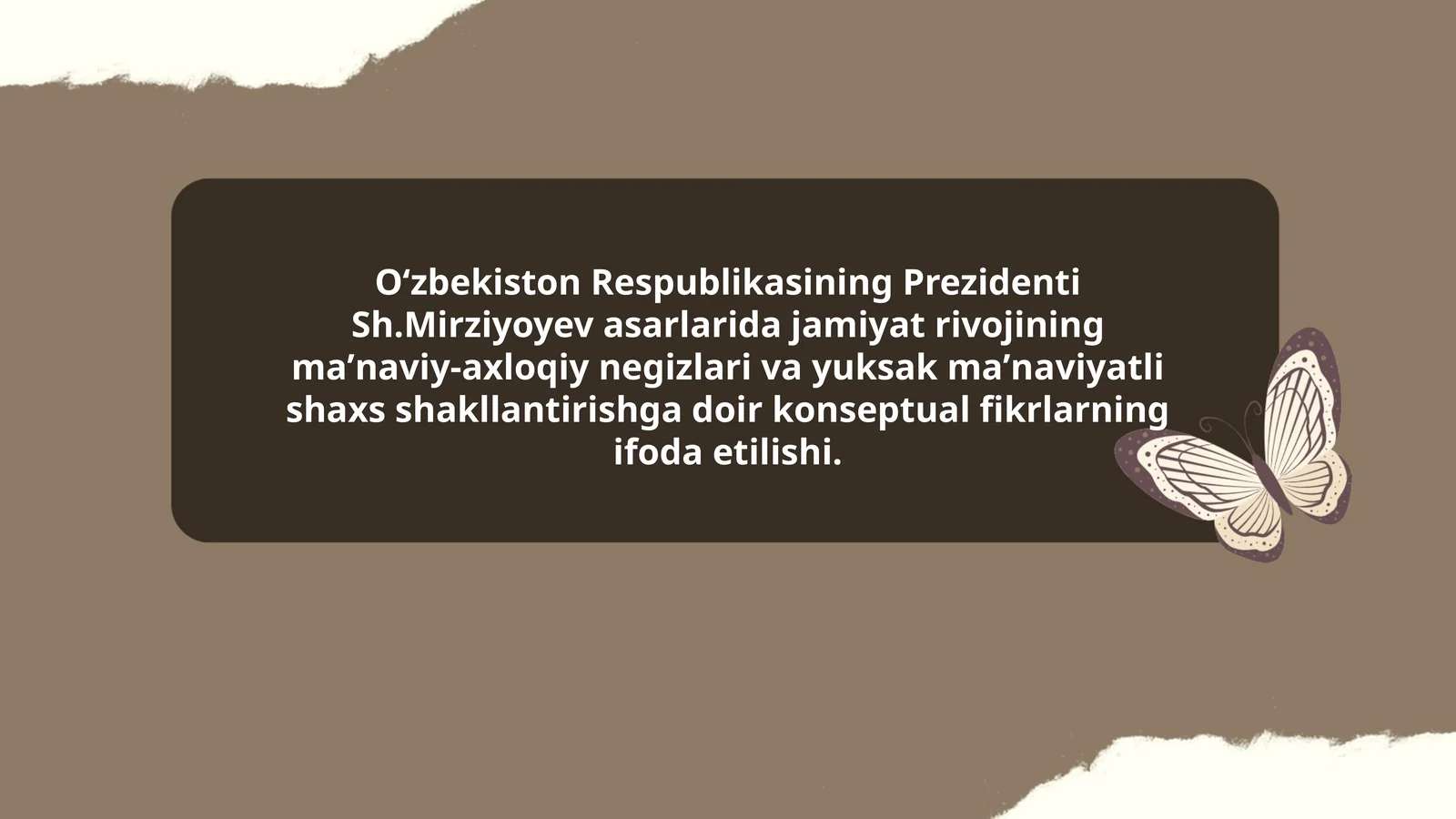 Sh.Mirziyoyev asarlarida jamiyat rivojining maʼnaviy-axloqiy negizlari