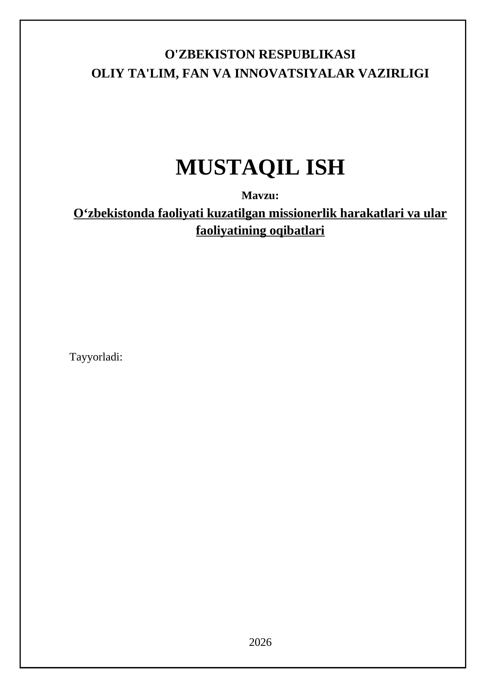 Oʻzbekistonda faoliyati kuzatilgan missionerlik harakatlari va ular faoliyatining oqibatlari