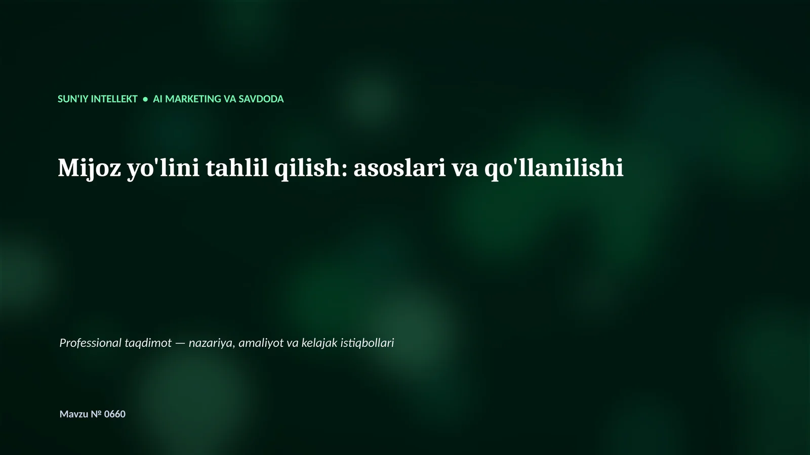 SUN'IY INTELLEKT • AI MARKETING VA SAVDODA