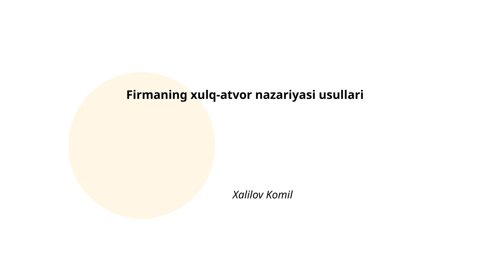 Firmaning xulq-atvor nazariyasi usullari