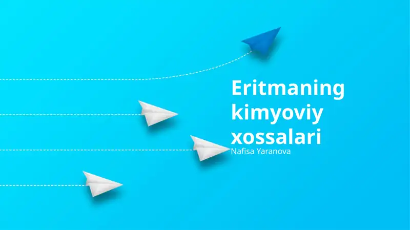 Eritmaning kimyoviy xossalari