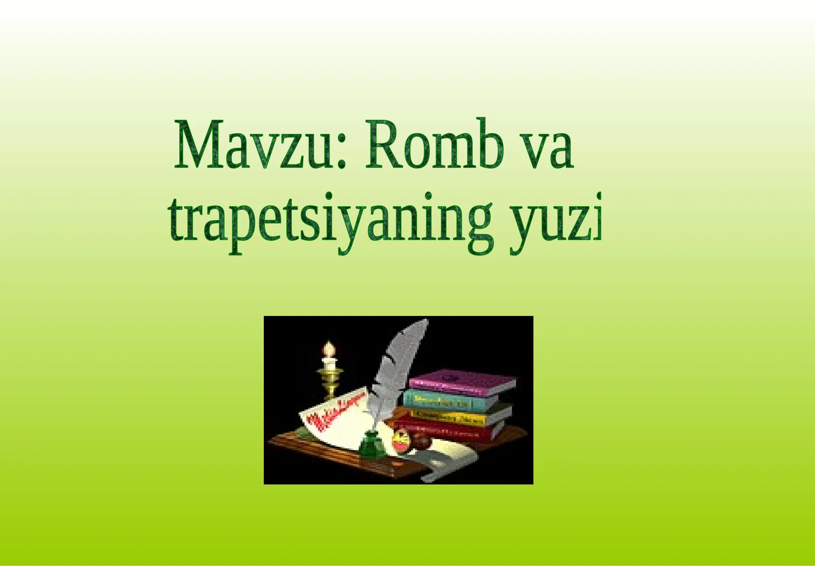 8-sinf Geometriya. Romb va trapetsiyaning yuzi
