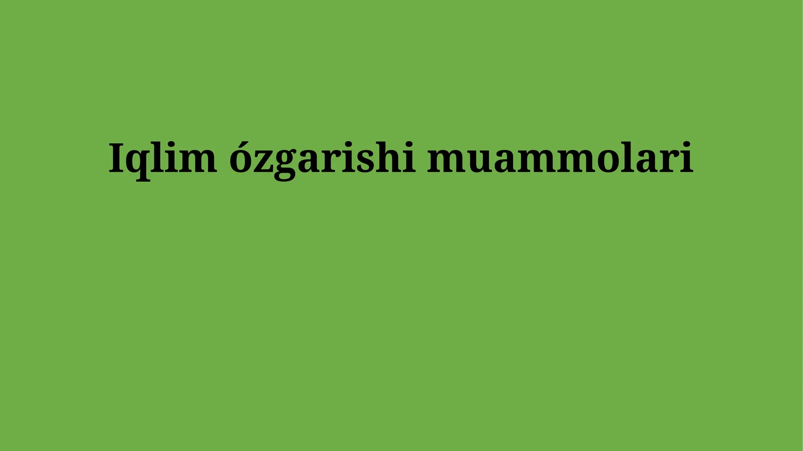 Iqlim ózgarishi muammolari
