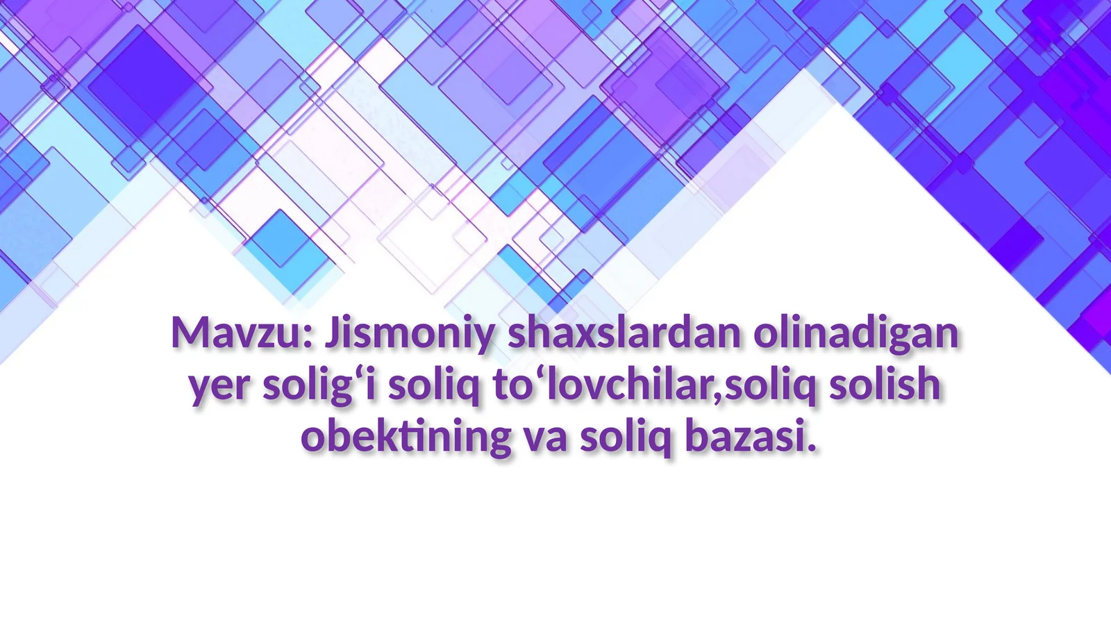 Jismoniy shaxslardan olinadigan yer soligʻi soliq toʻlovchilar,soliq solish obektining va soliq bazasi.