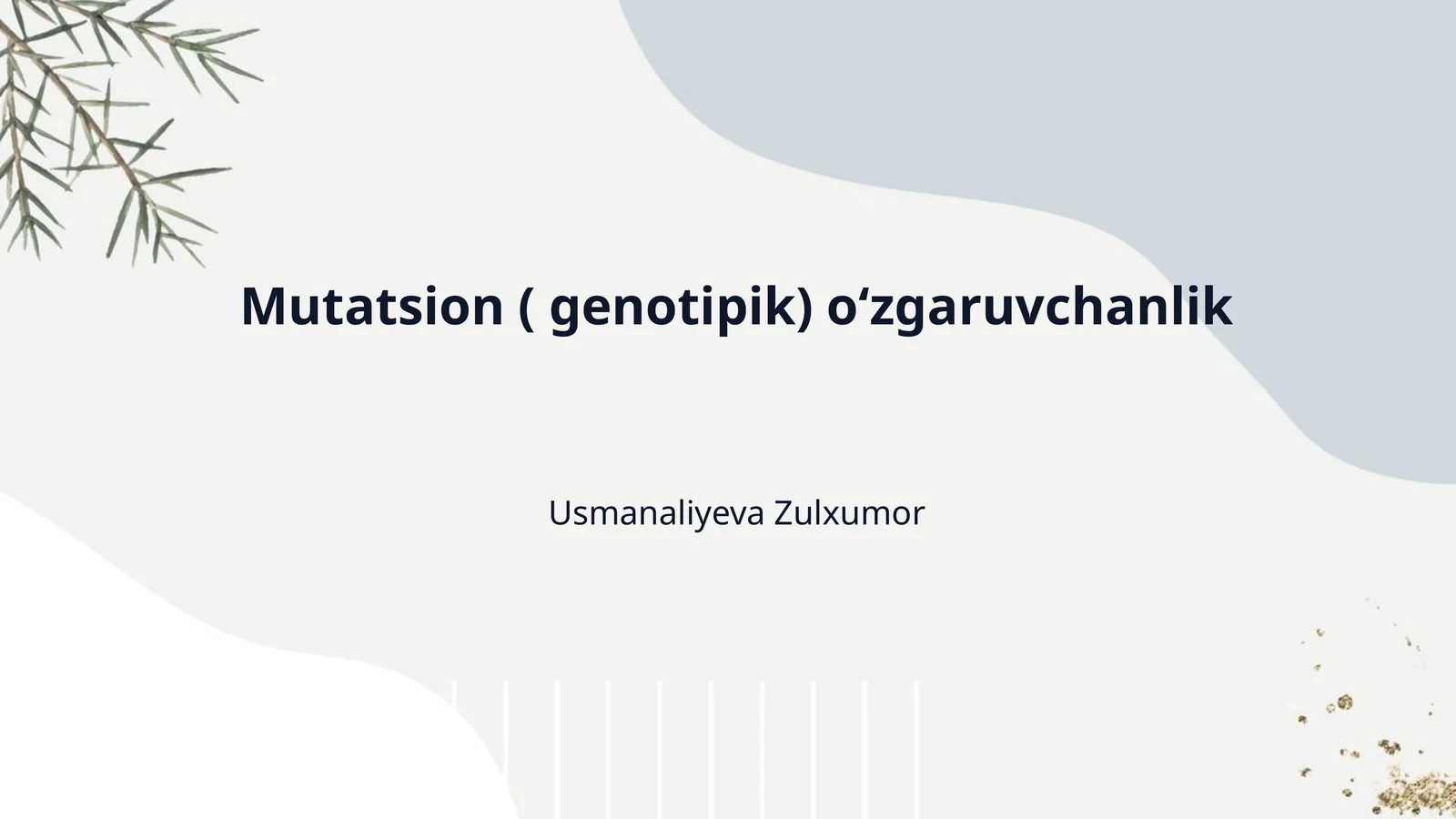 Mutatsion ( genotipik) oʻzgaruvchanlik