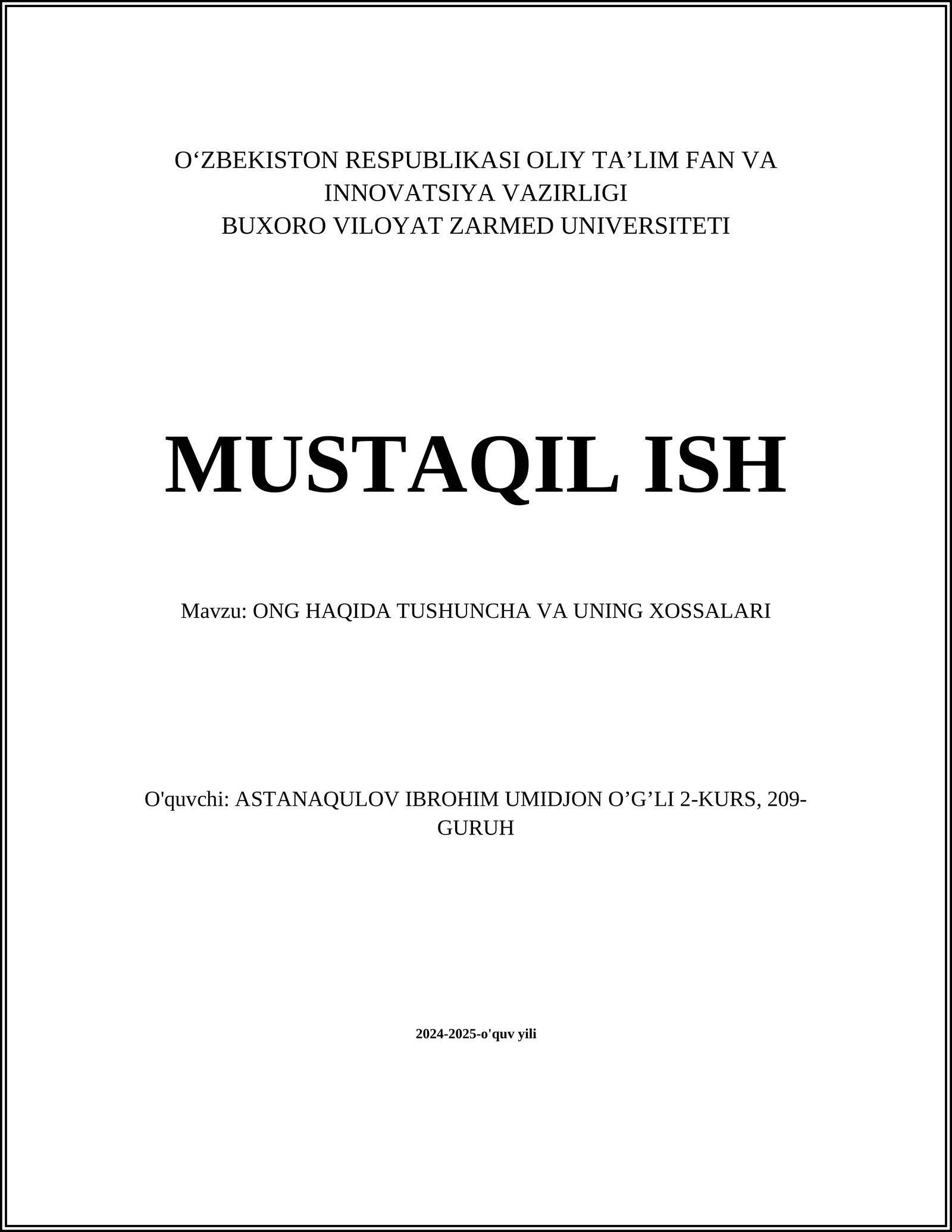 ONG HAQIDA TUSHUNCHA VA UNING XOSSALARI