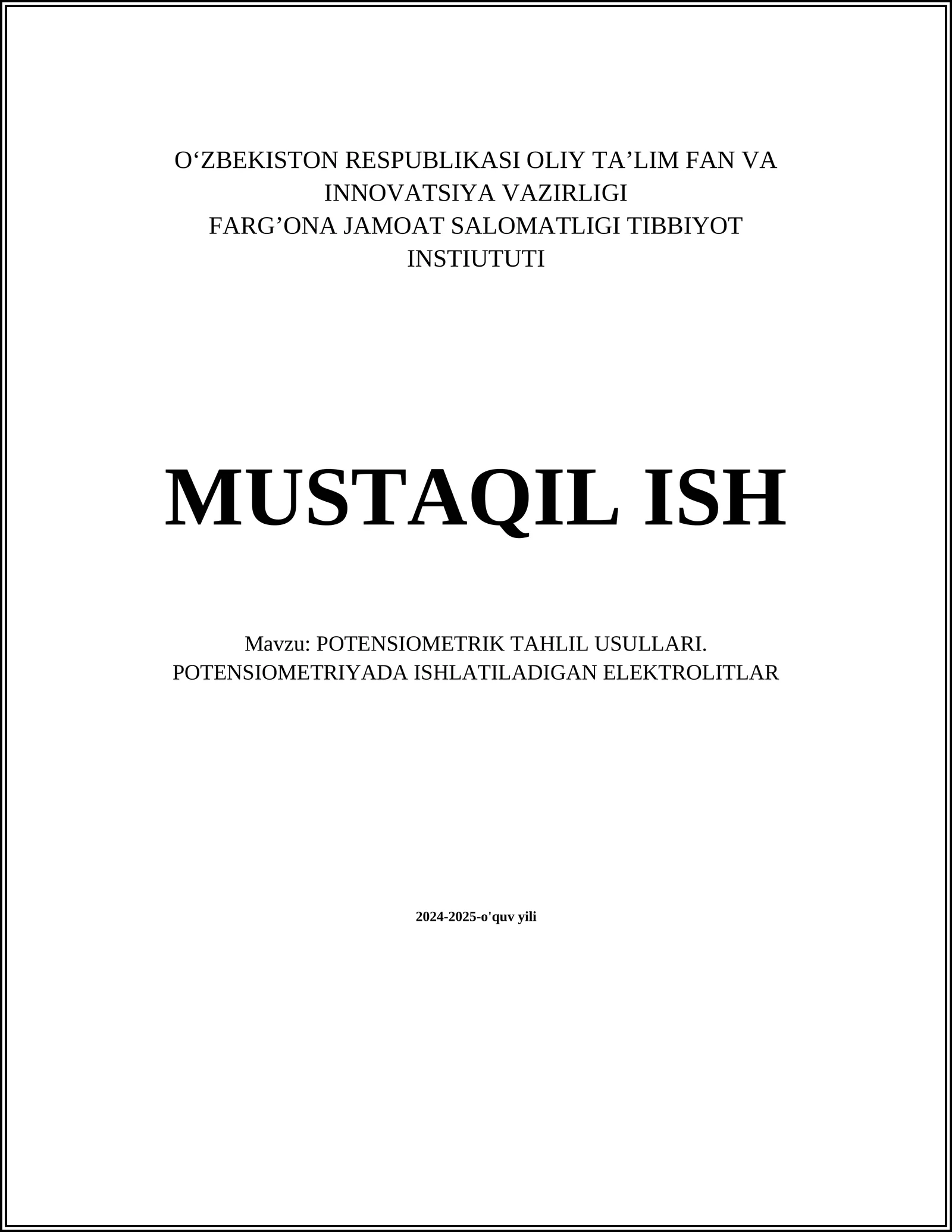 POTENSIOMETRIK TAHLIL USULLARI. POTENSIOMETRIYADA ISHLATILADIGAN ELEKTROLITLAR