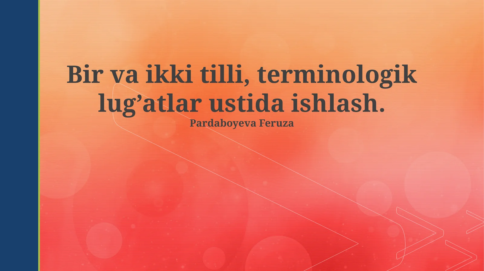 Ko'p tilli terminologik lug'atlar: Asosiy tamoyillar va uslublar