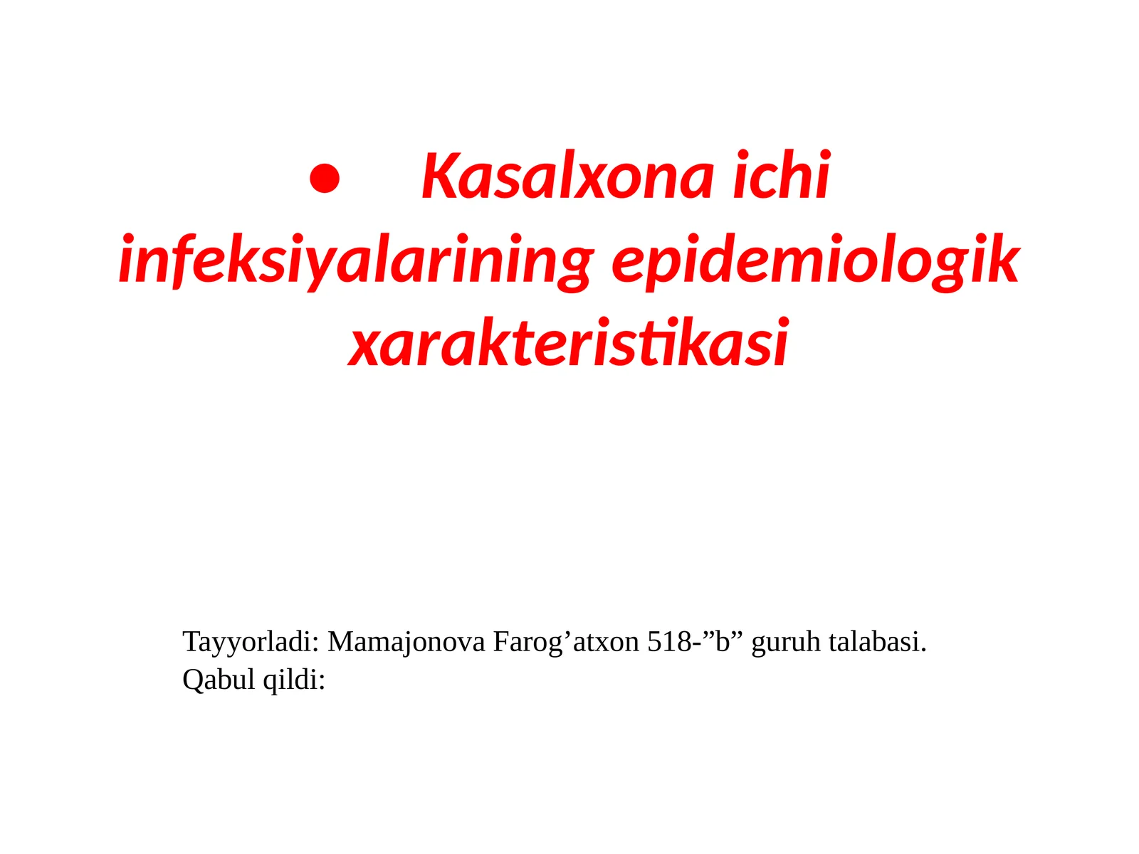 kasalxona ichi infeksiyalarining epidemiologik xarakteristikasi