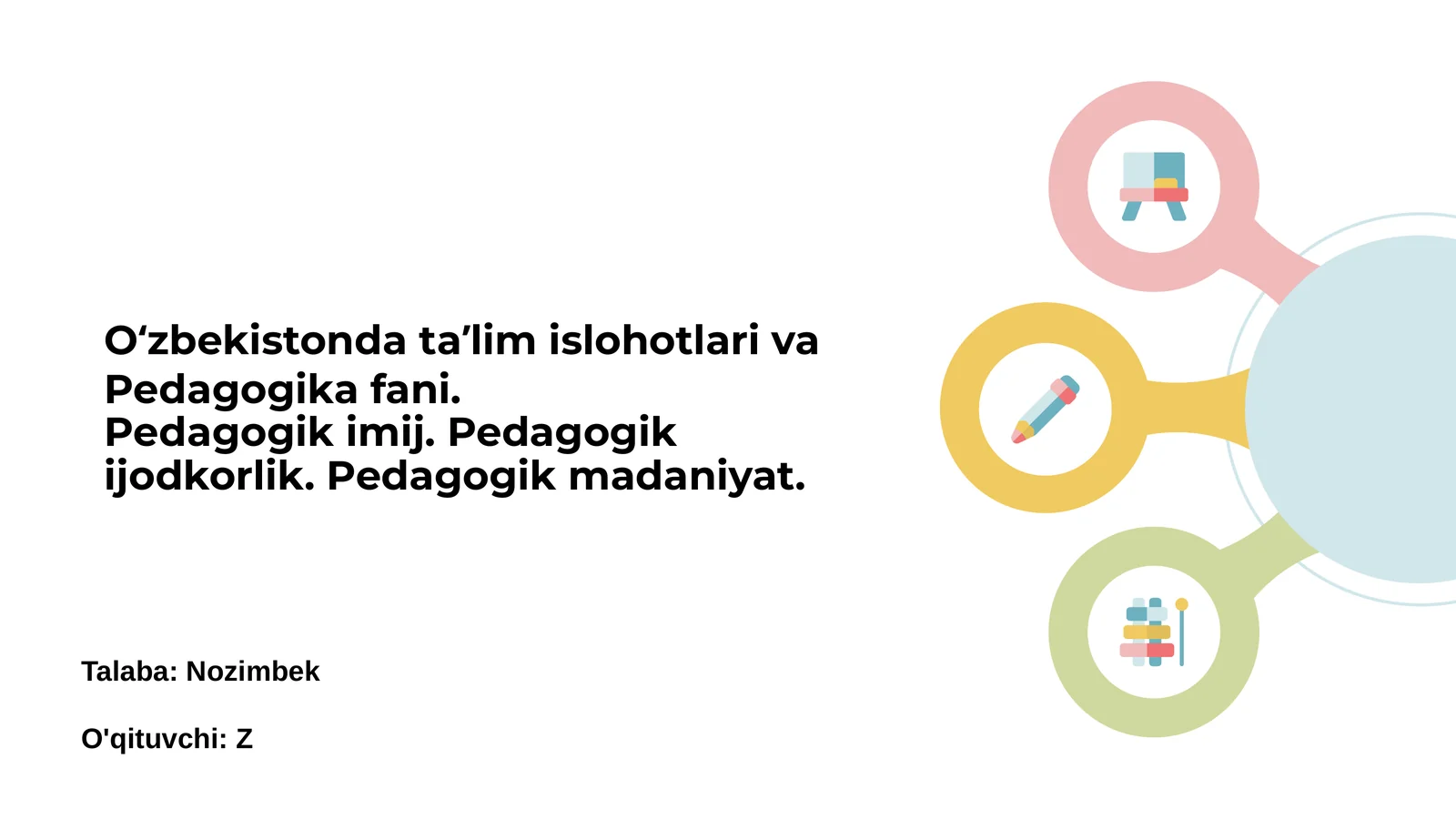 O‘zbekistonda ta’lim islohotlari va Pedagogika fani