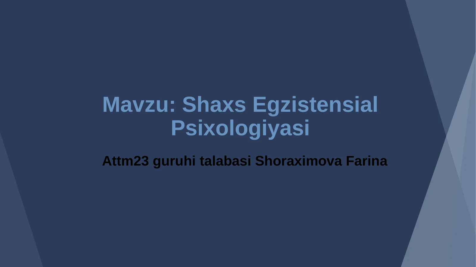Shaxs Egzistensial Psixologiyasi