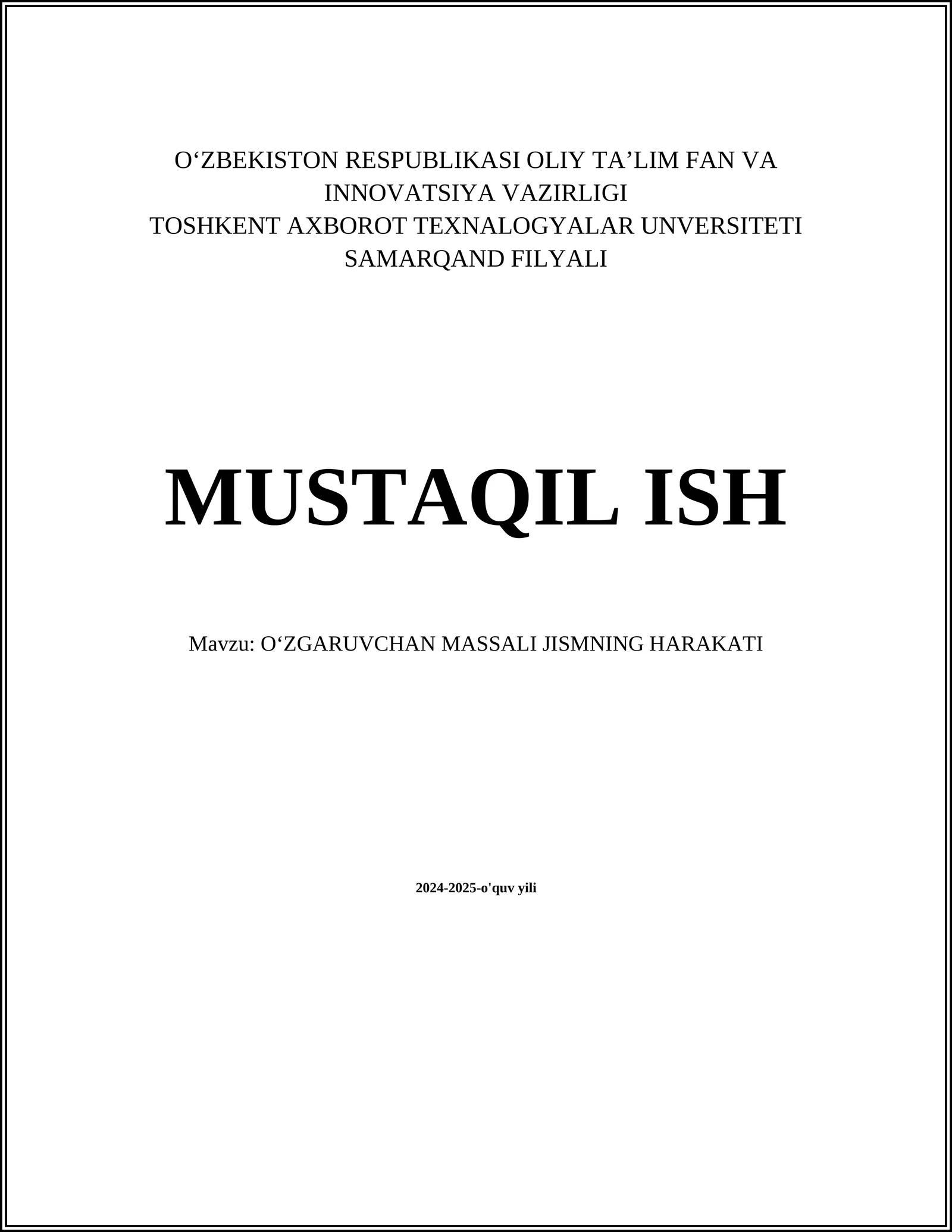 OʻZGARUVCHAN MASSALI JISMNING HARAKATI