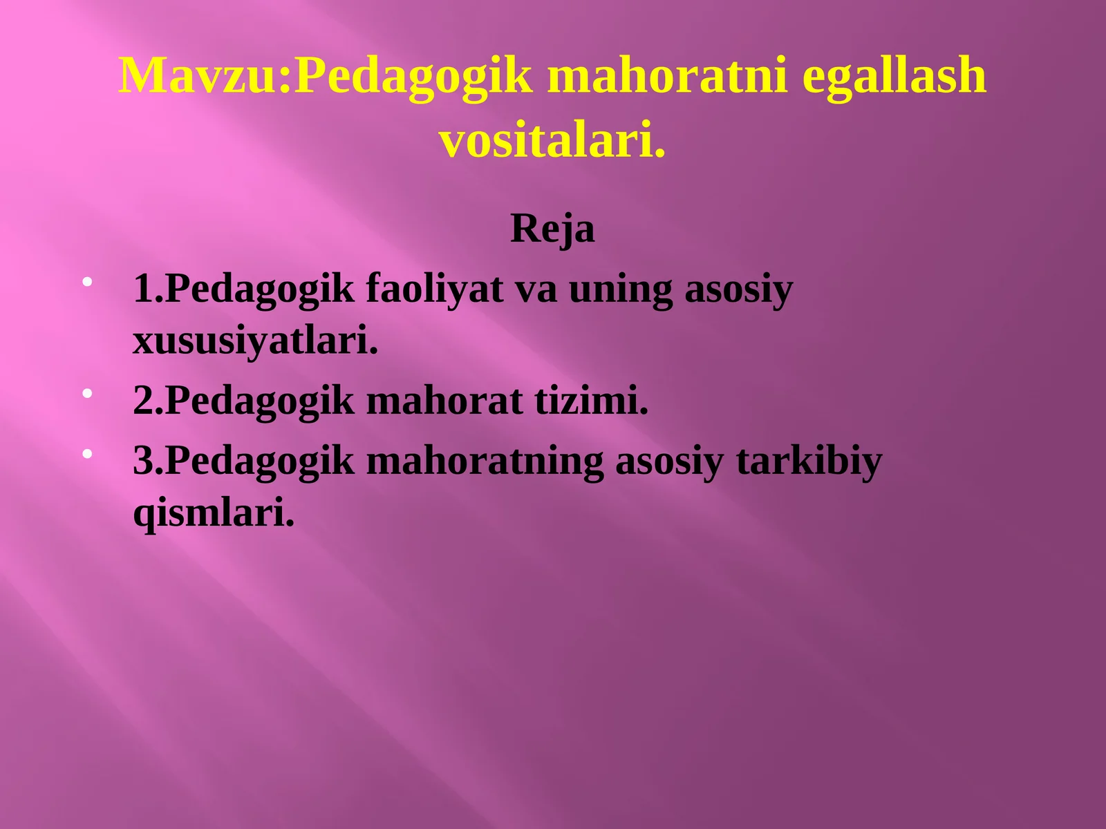 Pedagogik mahoratni egallash vositalari