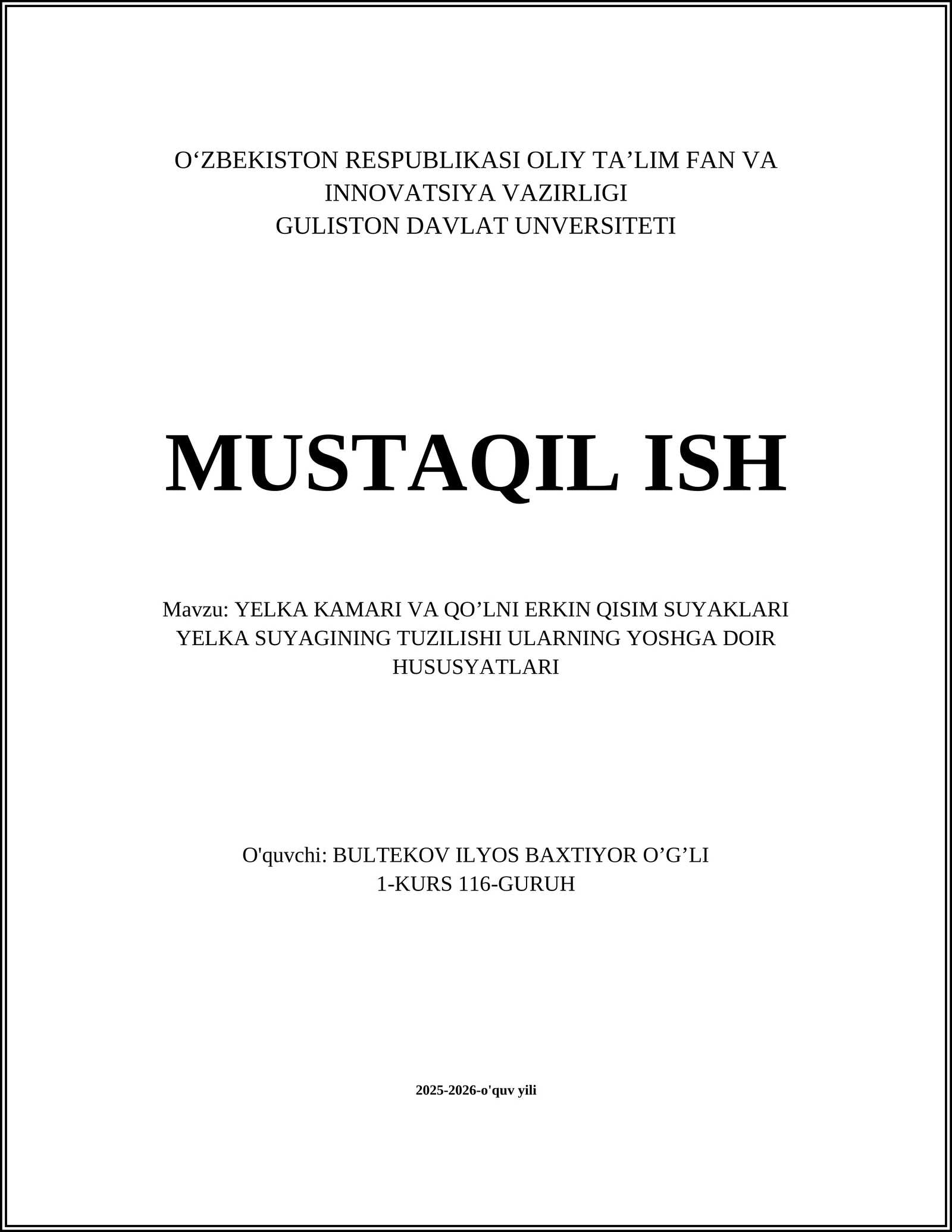 YELKA KAMARI VA QO’LNI ERKIN QISIM SUYAKLARI YELKA SUYAGINING TUZILISHI ULARNING YOSHGA DOIR HUSUSYATLARI
