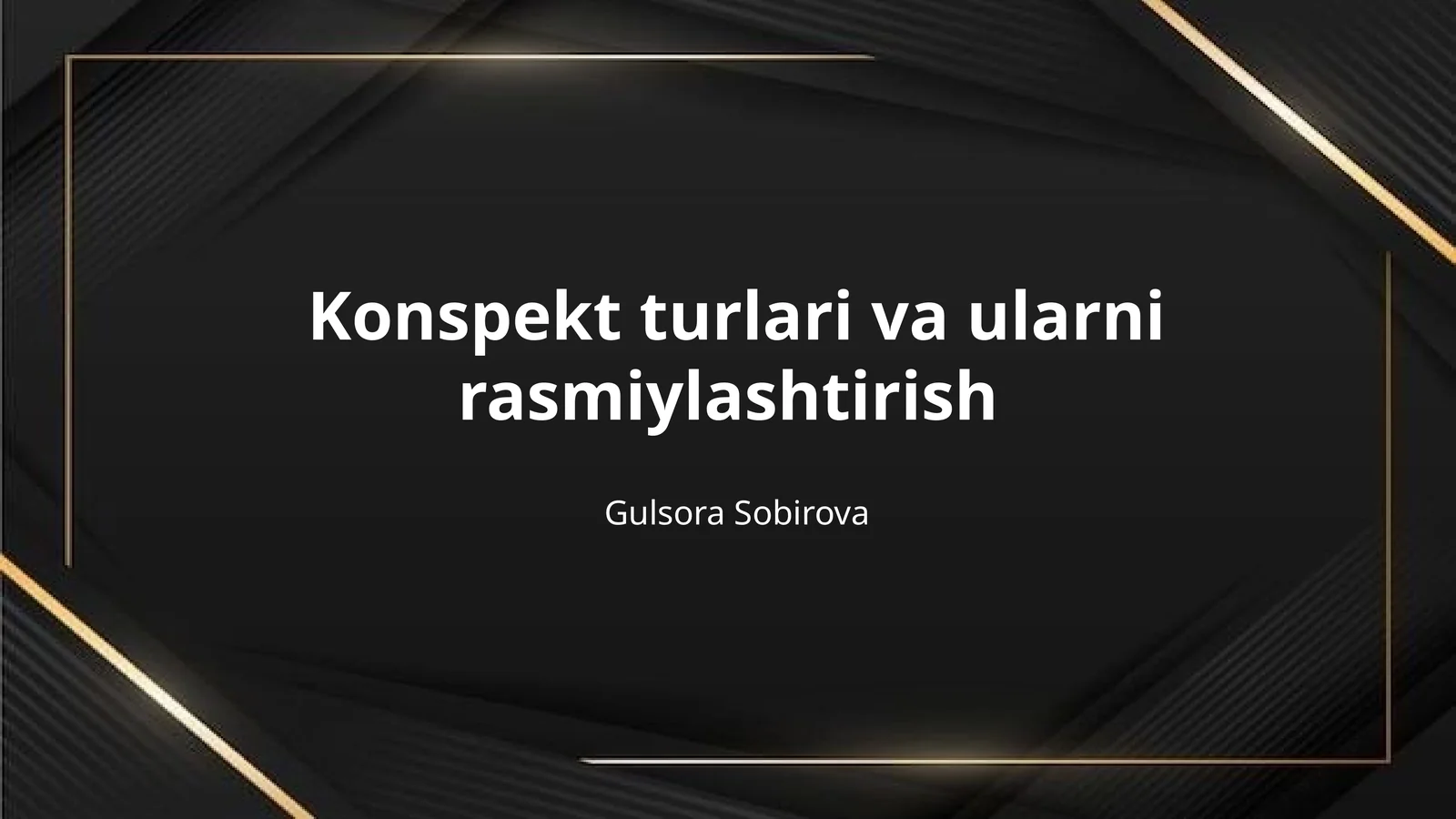 Konspekt turlari va ularni rasmiylashtirish