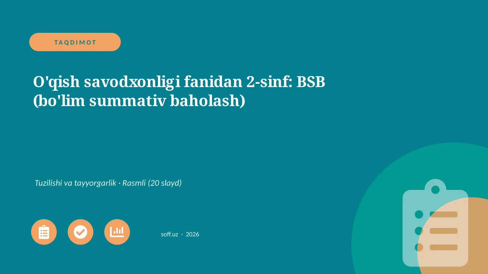 O'qish savodxonligi fanidan 2-sinf: BSB (bo'lim summativ baholash)