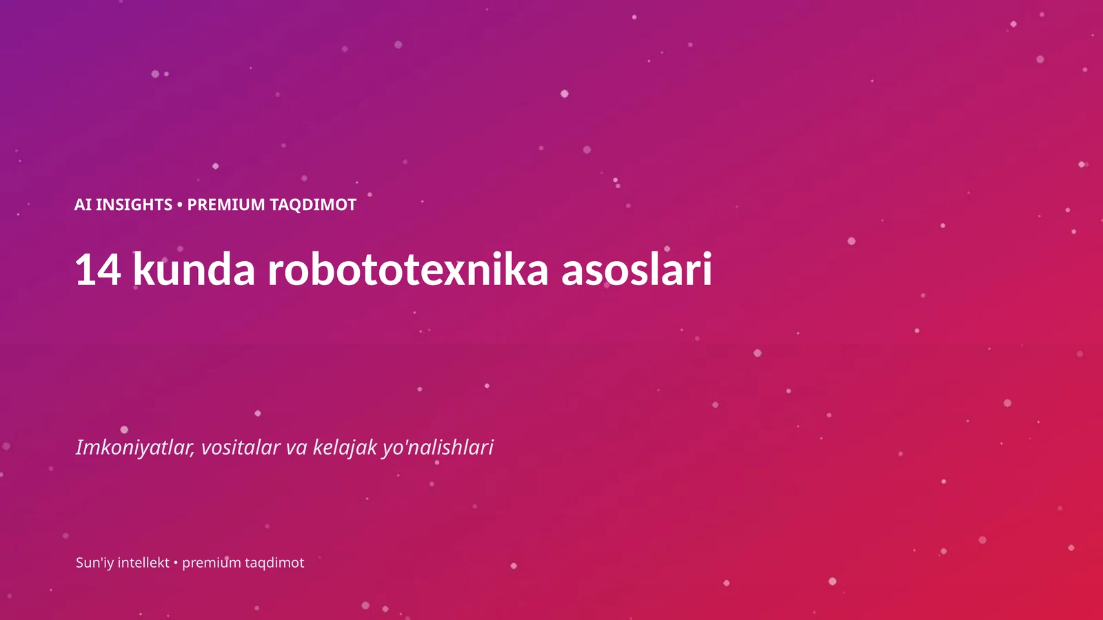 AI INSIGHTS • PREMIUM TAQDIMOT