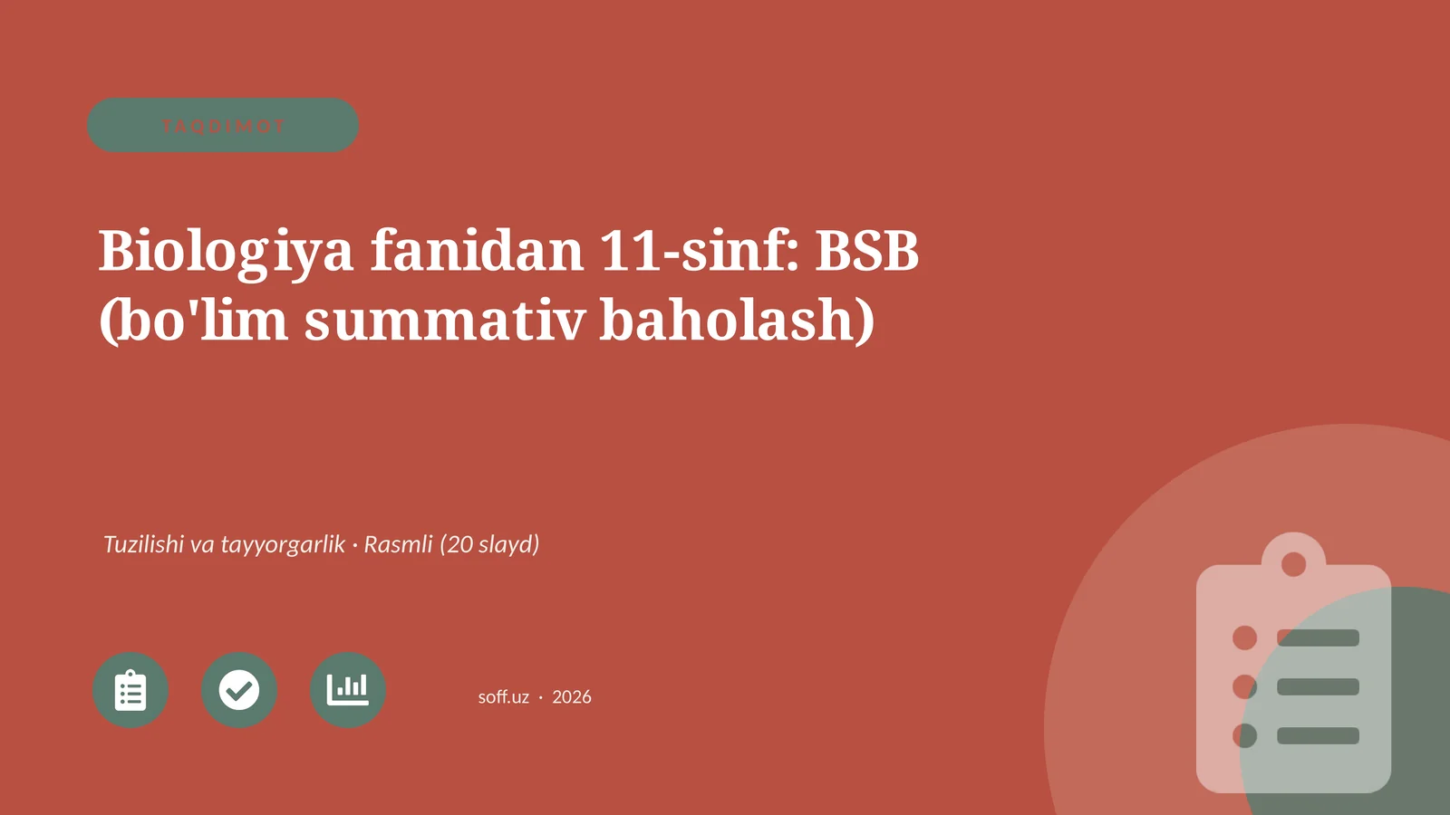 Biologiya fanidan 11-sinf: BSB (bo'lim summativ baholash)