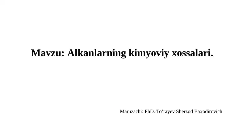 Alkanlarning kimyoviy xossalari
